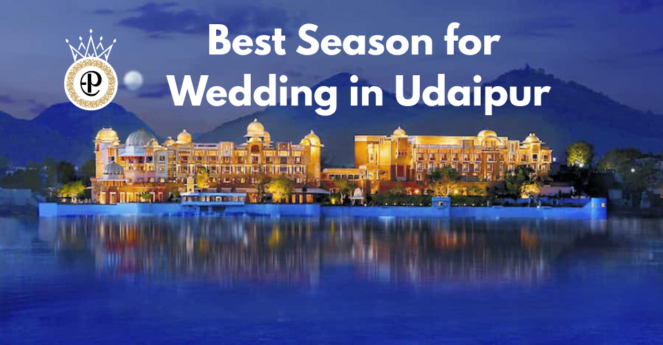 Best Season for Wedding in Udaipur